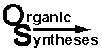 Organic Syntheses